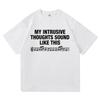 My Intrusive Thoughts Sound Like This T Shirt New Fashion MenWomen ROSALÍA Lux Berghain TShirt Letter Print Cotton Tees Shirts