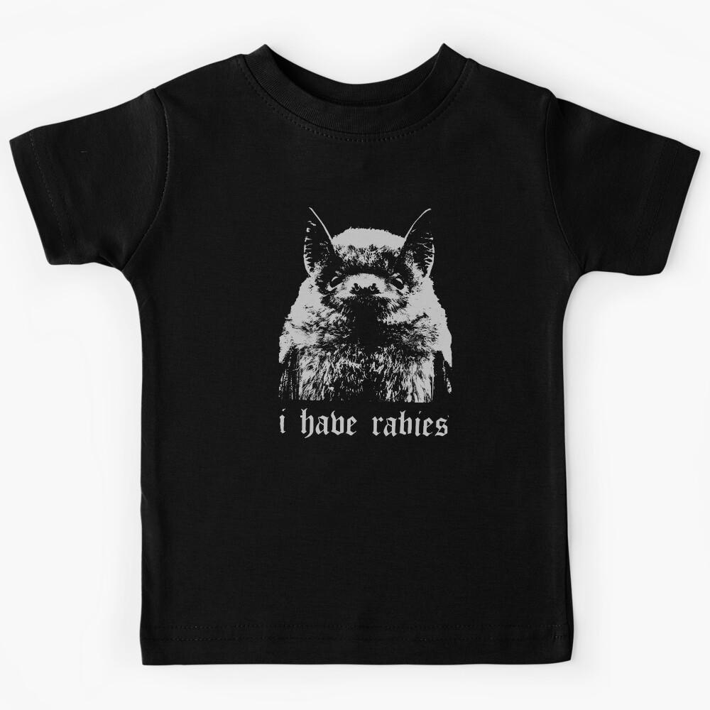 I Have Rabies Bat Funny Meme Kids T-Shirt 130