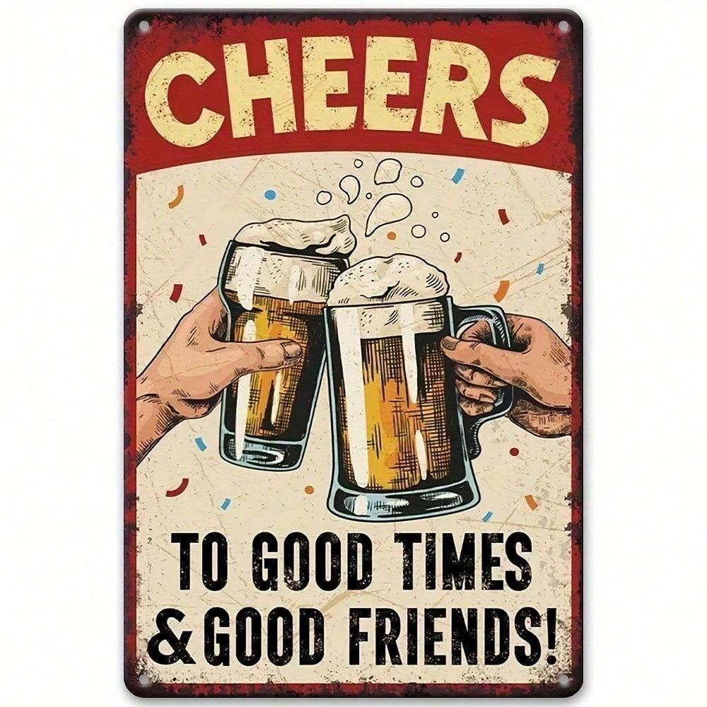 Cheer Good Times Vintage Metal Sign 8x12 Inch Rustic Farmhouse Wall Decor WeatherResistant Indoor Outdoor