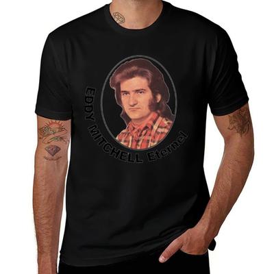Homage To Eddy Mitchell Eternal Classic . T-Shirt Man Tshirt T Shirt for Man T-Shirt