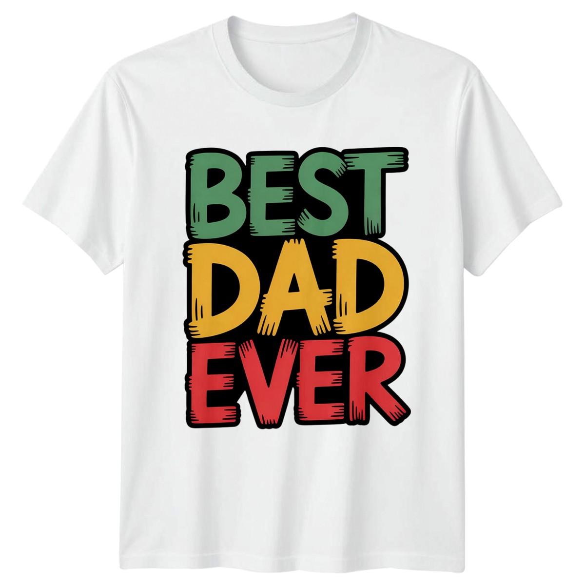Best Dad Ever Mens T-Shirt Retro Fathers Day Perfect Gift For Him XL