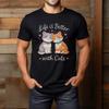 Valentine'S Cat Lover Life Is Better With Cats T-Shirt