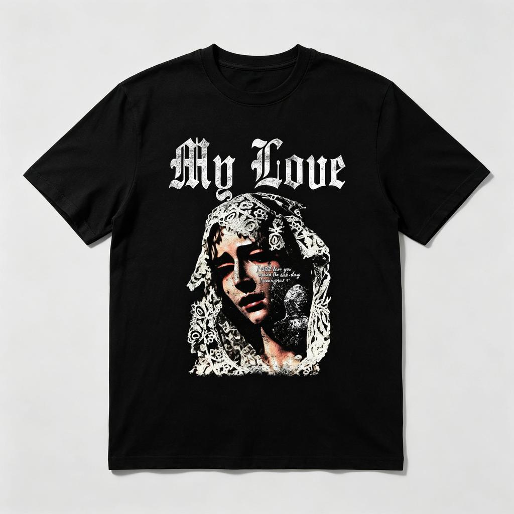 My Love Gothic Portrait Graphic T-Shirt Black Streetwear Tee