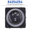 4WD Transfer Case Selector Control Switch 84254254 for Chevrolet Silverado