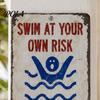 Durable Aluminum Pool Sign Swim at Your Own Risk Metal Sign, Reflective Swimming Warning Outdoor Safety Weatherproof Lifeguard Is Drunk Again