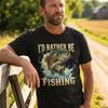 Id Rather Be Fishing T Shirt Bass Lake Life for OutdoorsUnisex Vintage Washed Graphic Stretched Casual Top For Everyday Wear