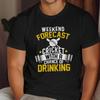 26 Weekend Forecast Cricket With A Chance Of Drinking T-Shirt, Fun Cricket Love Unisex T-Shirt