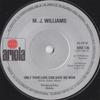 7inch Record M. J. WILLIAMS  Only Your Love Can Save Me Now ARO136 Ariola 1978 UK SoulFunk Used