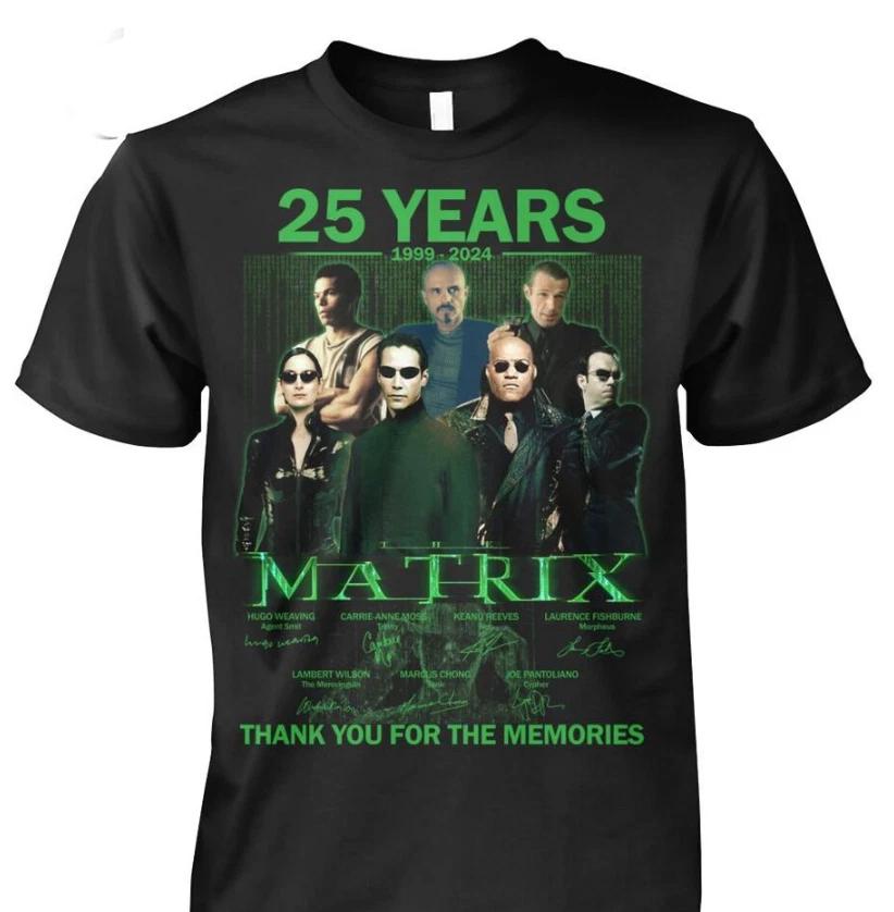 25 Years 1999 – 2024 The Matrix T-Shirt Thank You For The Memories XXXL
