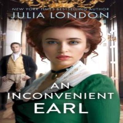 An Inconvenient Earl by Julia London Paperback Book 9781848458581
