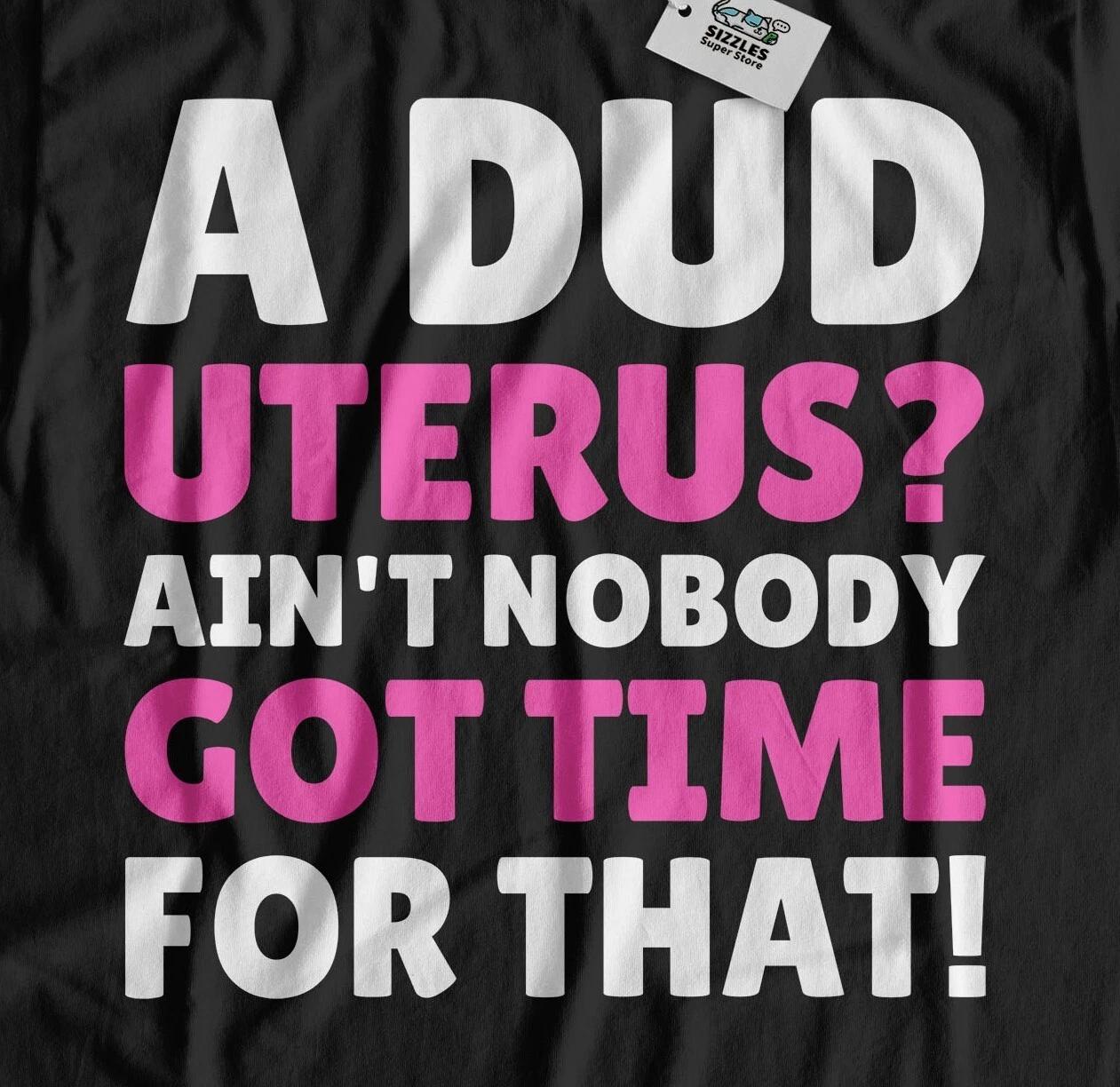 Funny Hysterectomy T-Shirt Dud Uterus & Cervix Removal Surgery Recovery Gifts S