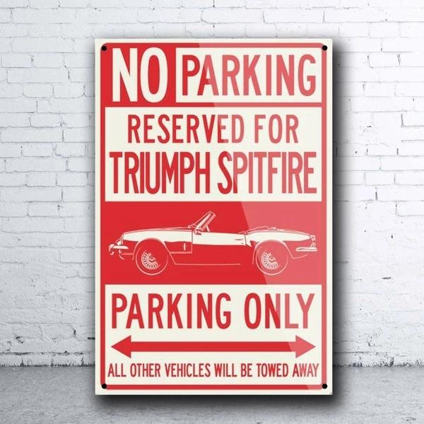 

Triumph Spitfire Convertible Reserved Parking Only - British Metal Tin Sign Retro Tin Plate Sign Wall Art Decor Poster 20x30cm（7.8x11.8inch）
