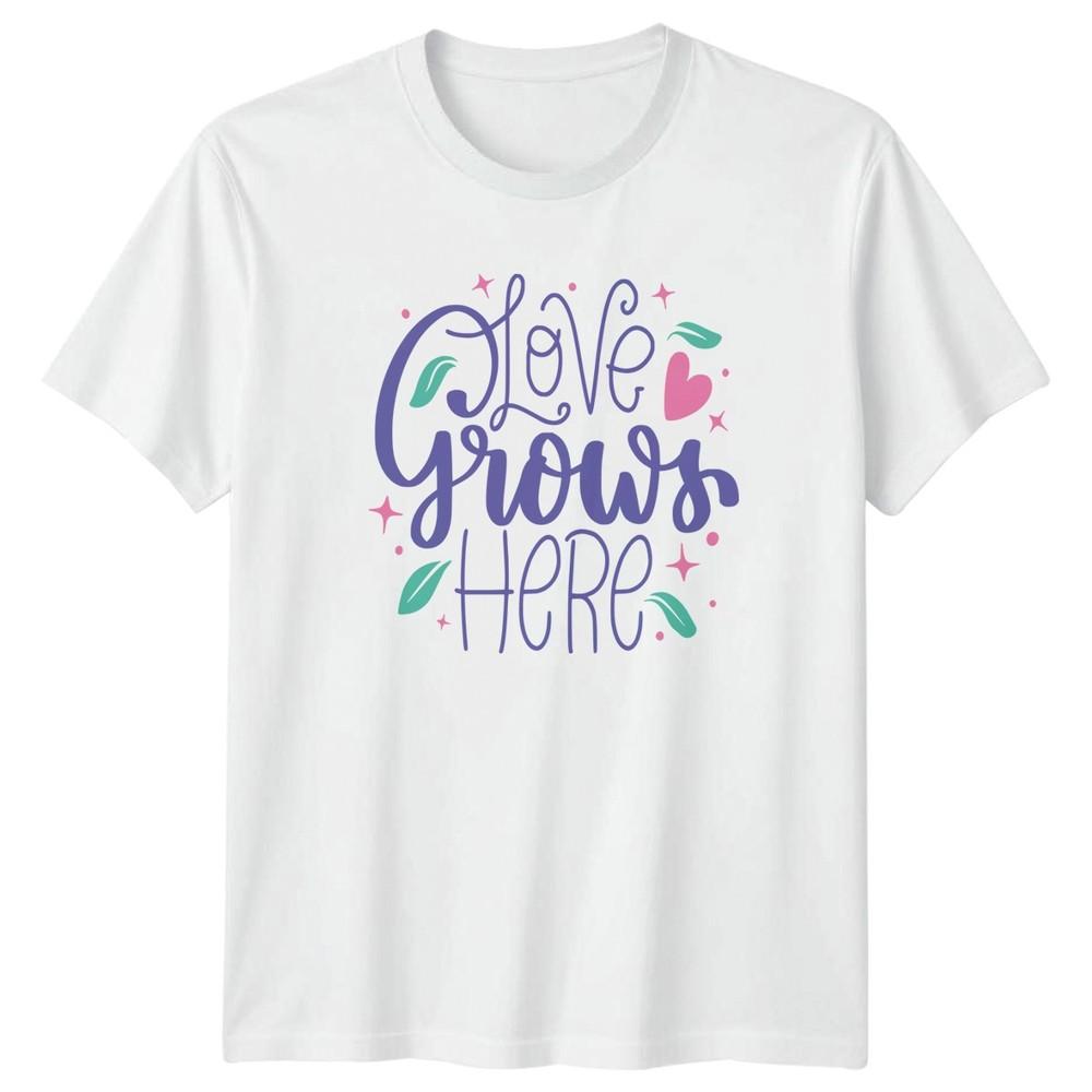 Love Grows Here Unisexs TShirt Family Quote Inspirational Mothers Day S