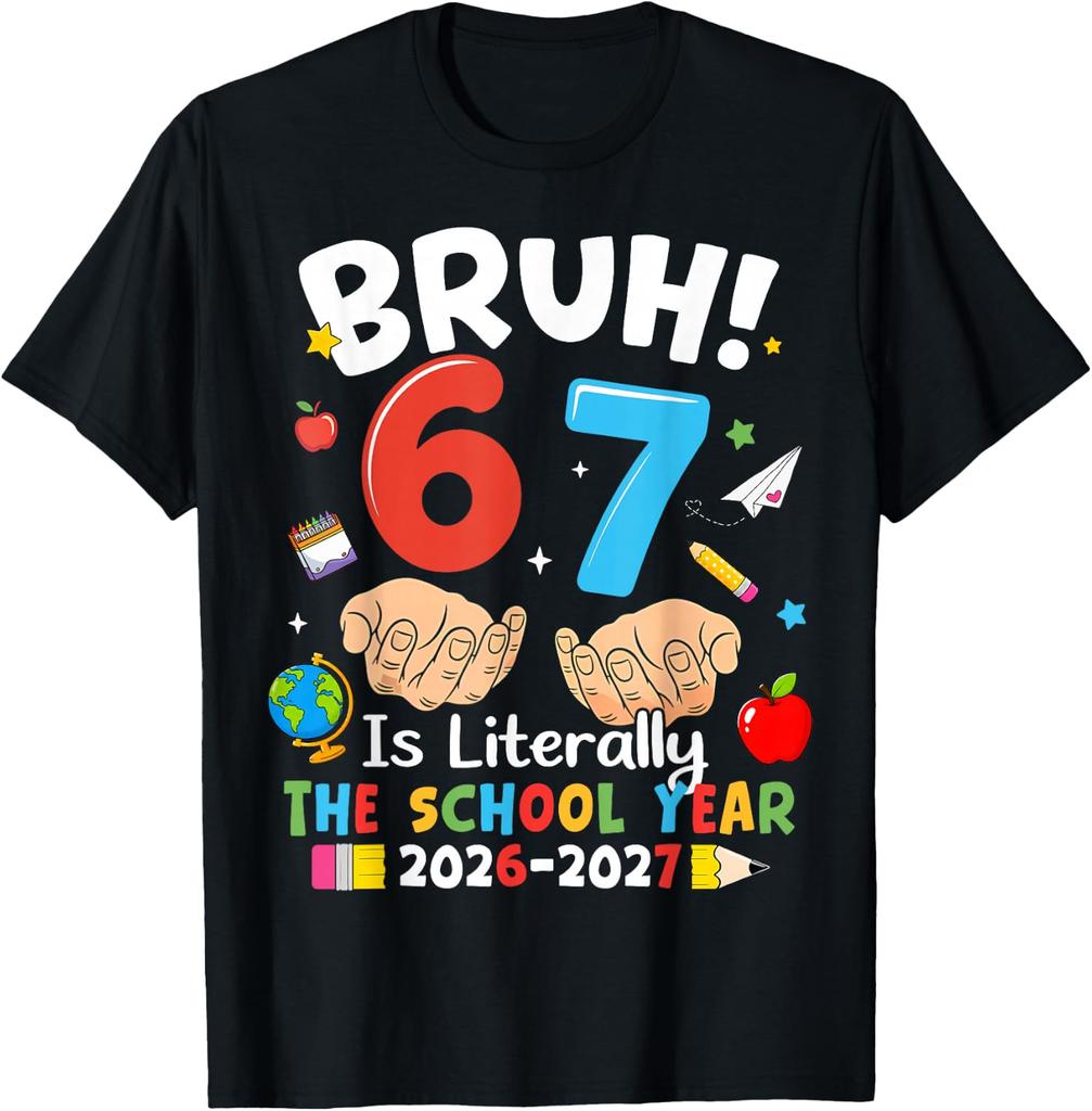 Meme 67 School Year 2026 2027 Back to School 6 7 Teacher Kid unisex T-Shirt