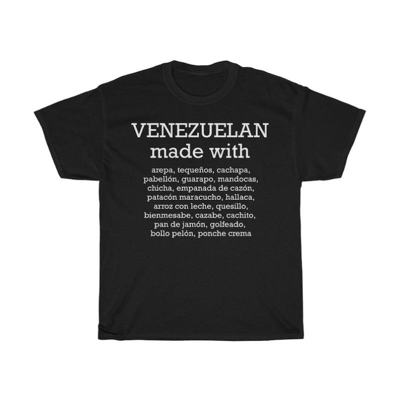 

VENEZUELAN MADE WITH Tshirt Food Lover Tee Venezuela Gift Idea Unisex T Shirt Outdoors High Quality Cotton Shortsleev S