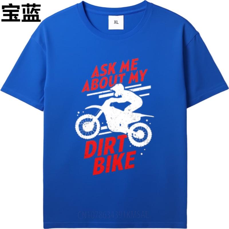 Vintage Tshirt Minimalist Tshirt Adult Teenagers short sleeve tshirt Casual Ask Me About My Dirt Bike Comfort For men Tshirt