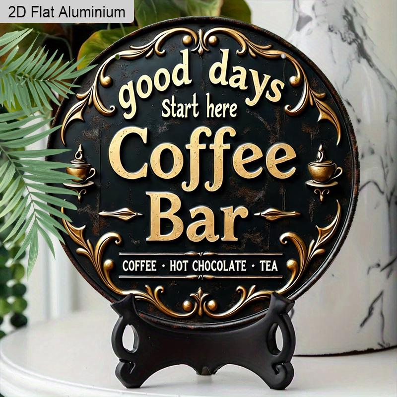 2D Flat 1pc Vintage Coffee Bar Aluminum Decoration Plaque, "Good Days Start Here" Lettering Sign, Kitchen Decor, Coffee Shop Wall Art Decor, Ideal