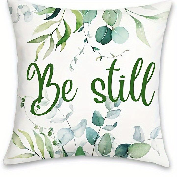 Home Decor Eucalyptus Leaves And Be Still Cushion Covers Pattern Cushion Cover Suitable For Sofa Bedroom Car Pillow Cover