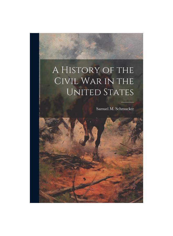 Buch A History of the Civil War In the United States