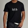 "Let It Be" Quote T-Shirt Mindful Living Graphic Tee Unisex Casual Shirt Unisex T-Shirt
