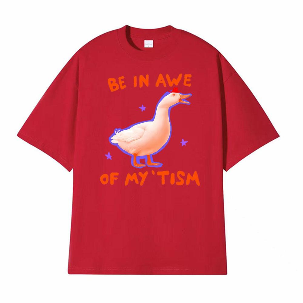 

Be in Awe of My tism Unisex Silly Goose Autism T Shirts Men Women Vintage Humor Short Sleeve Tshirt Summer Tops Casual T Shirt S