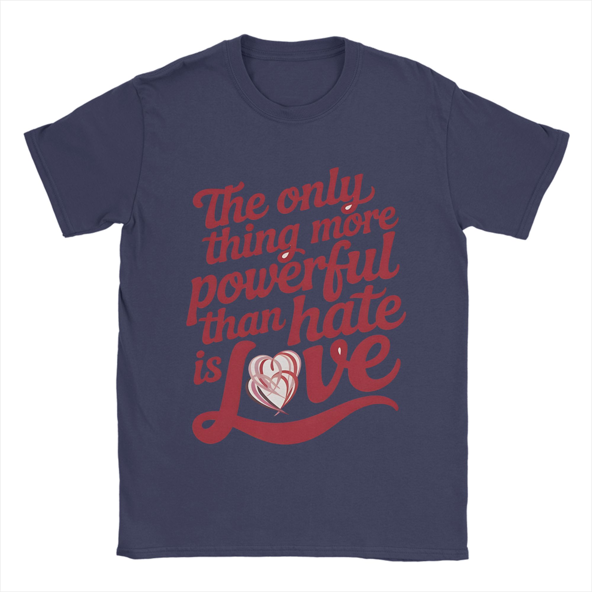 

The Only Thing More Powerful Than Hate Is Love T Shirt Summer Hippie T Shirts Unisex Cotton ONeck Oversize Clothes Tshirt 4XL