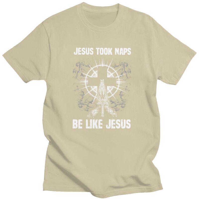 Classic Jesus Took Naps Be Like Jesus I Christian God T Shirts Unisex Tshirt Streetwear Graphic Tee Loose Oversized Clothes