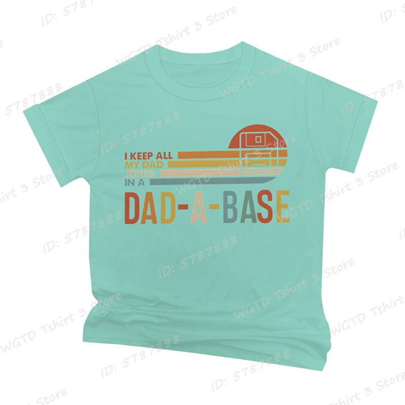 I Keep All My Dad Jokes In A Dadabase Tshirt Short Sleeve Fathers Day Tshirt New Daddy Shirt Dad Gifts Mens Tshirts