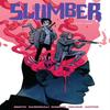 Slumber Volume 1 by Tyler Burton Smith Paperback Book 9781534323360