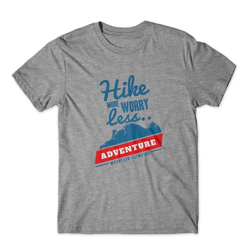 Hike More Worry Less T-Shirt. 100% Cotton Premium Tee NEW