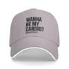 Wanna Be My Cardio Respectfully Baseball Cap Unisex Adult Print Trucker Hat Summer Yk Retro Outdoor Gym Adjustable Snapback Cap
