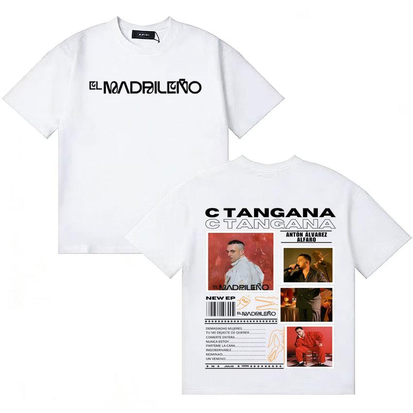 Rapper C TANGANA El Madrileno Album Tour T Shirts Unisexs Womens Gothic Cotton Short Sleeve Tshirt Oversized High Street Tshirts