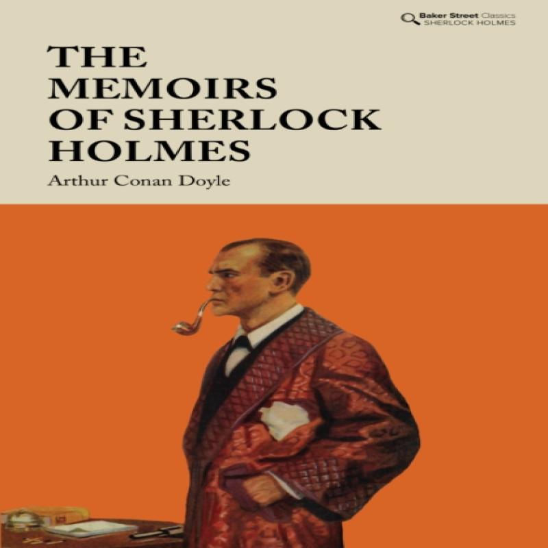 The Memoirs of Sherlock Holmes by Arthur Conan Doyle Hardback Book 9781912464500