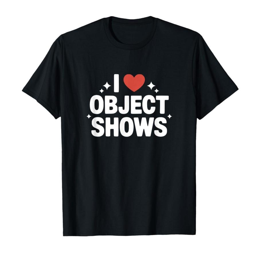 

Object Shows _ Funny I Love Object Shows Kids Boys Girls T-shirt For Men Women 100% Cotton T Shirts Short Sleeve Tops 0225-1 ... S разноцветный