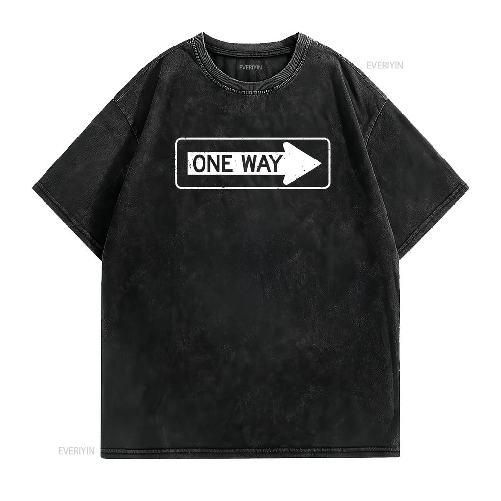 One Way Sign T Shirt vintage Washed streetwear Unisex Slightly Comfortable Stretched Top For Everyday Wear Casual Soft graphic