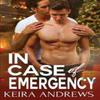 In Case of Emergency by Keira Andrews Paperback Book 9781988260778