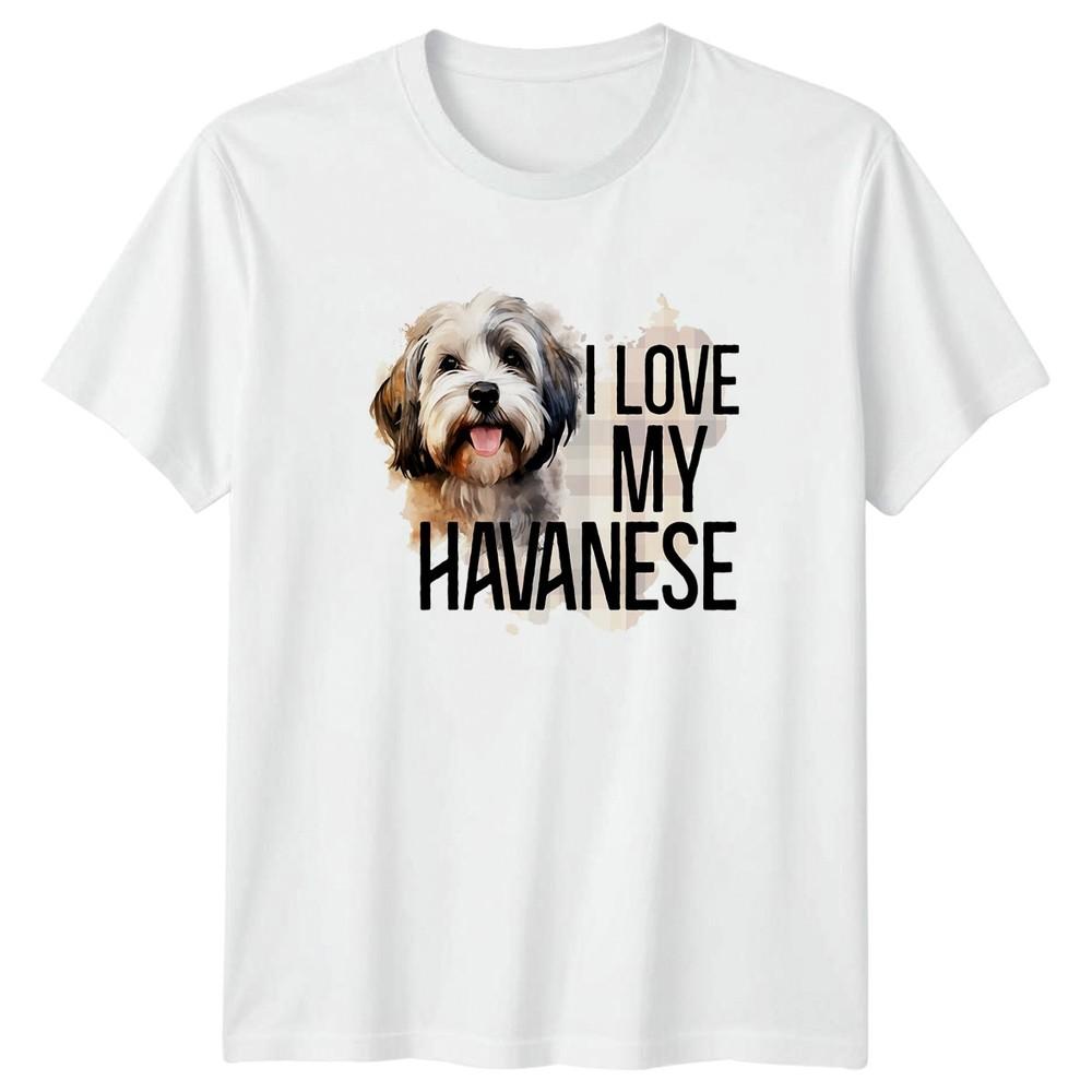 I Love My Havanese TShirt Havanese Dog Breed Pet Owner S