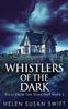 Kniha Whistlers Of The Dark : 4