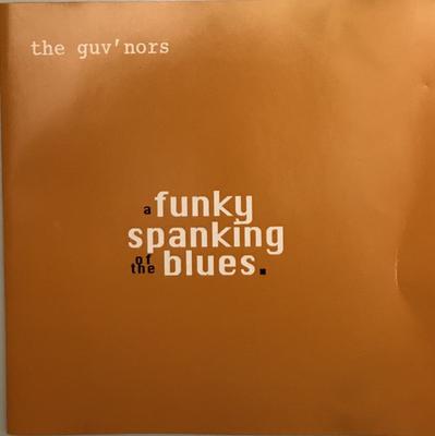 CD GUV'NORS - A Funky Spanking Of The Blues HOKUMCD001 Hokum Records UK Rock Used