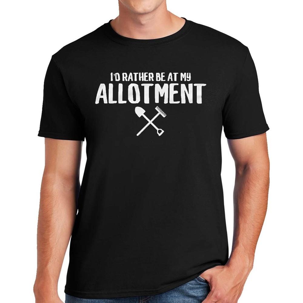 

I d Rather Be at My Allotment | FUNNY | NOVELTY | JOKE | MEN S T-SHIRT TEE TOP L