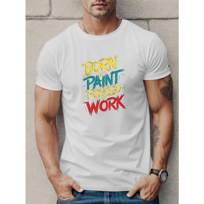

Европейский размер BORN TO PAINT Футболка с принтом букв, с круглым вырезом, с коротким рукавом, для мужчин, Повседневная летняя футболка для ежедневной носки и отпуска S белый
