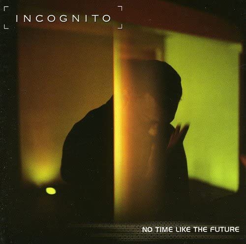 CD INCOGNITO No Time Like the Future 5389472 Talkin Loud 1999 UK Rap HipHopRB Б/у