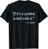 Se For Um Símbolo Para O Inferno Com Ele Católico João 6 Roumie Presente Camiseta Unissex