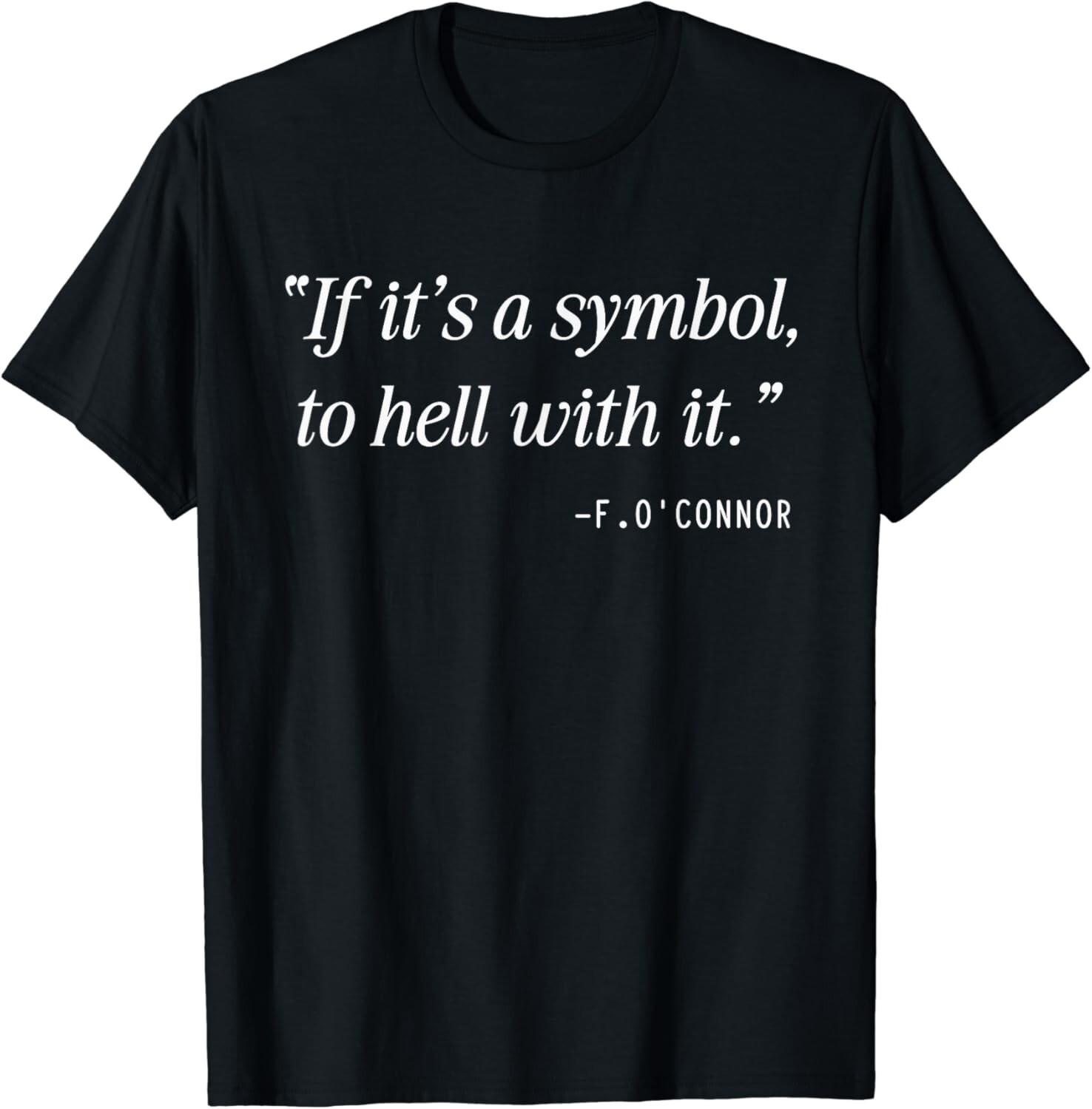 

If It_s A Symbol To Hell With It Catholic John 6 Roumie Gift Unisex T-Shirt 5XL різнокольоровий
