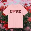Valentine's Day LOVE Graphic T-Shirt, Romance Tee, Happy Heart Day Shirt, Couples Gift Top, Women's Jersey Tee Gift for Her