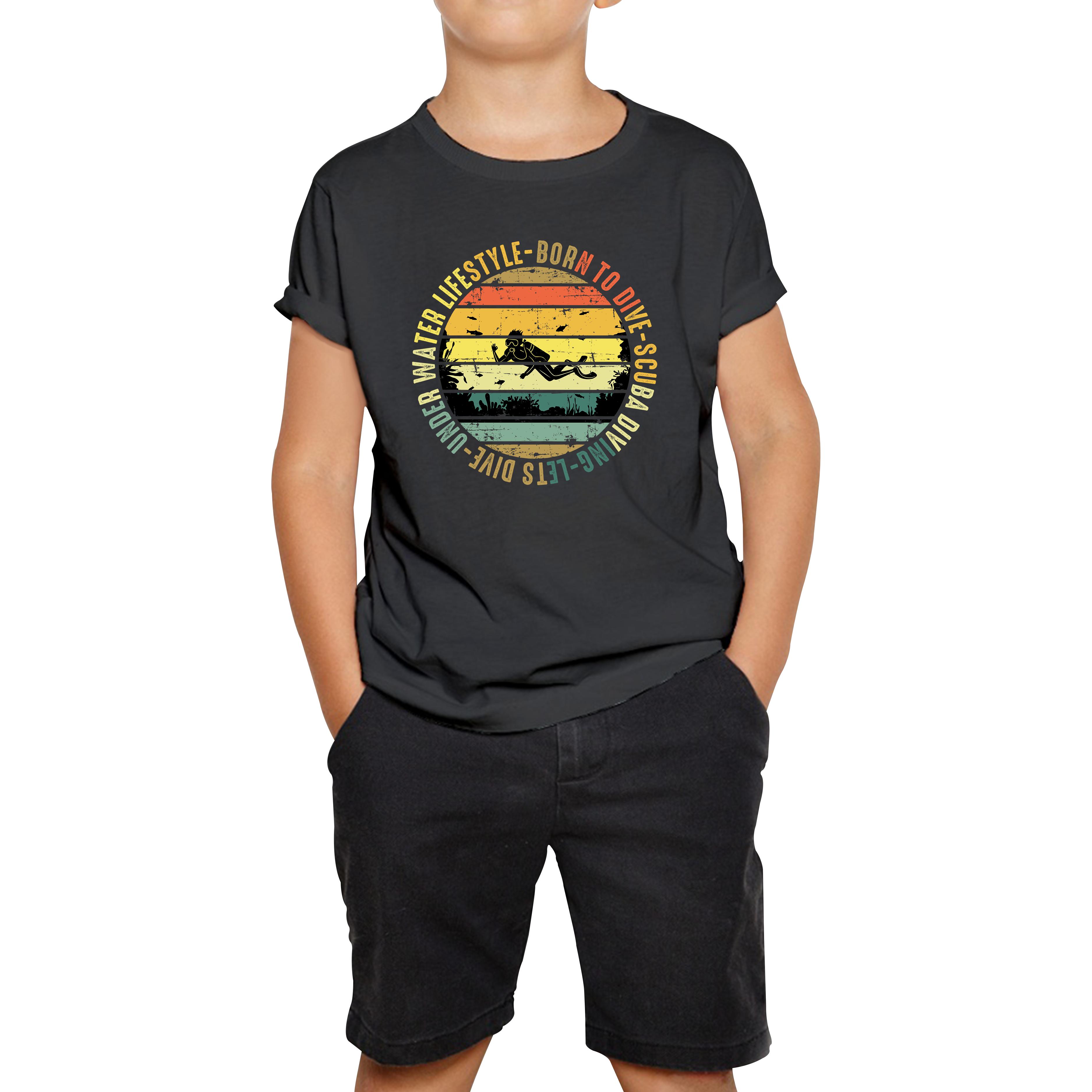 Born To Dive Scuba Diving Underwater Lifestyle Kids T Shirt 100