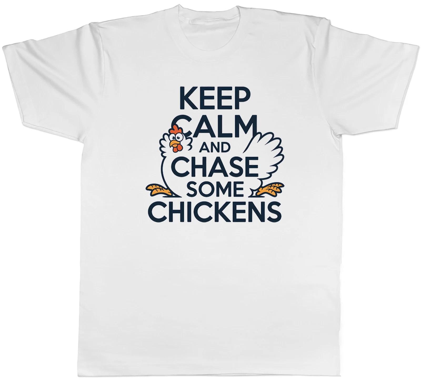 Keep Calm and Chase Some Chickens Mens T-Shirt Tee Gift Top L
