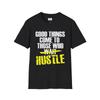 Hustle Motivational T- Shirt Inspirational Entrepreneur Graphic Tee