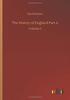 Kniha The History of England Part A : Volume 1