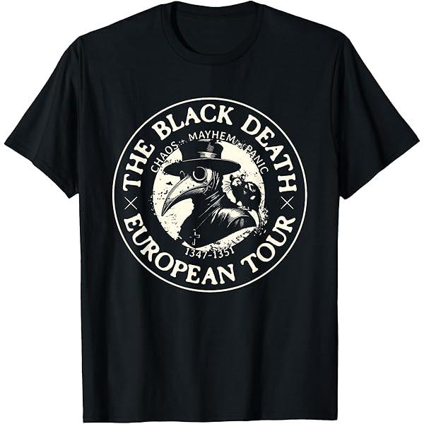 Black Death European Tour 13471351 Meme T Shirt Unisexs Unisex Tee Summer Novelty Oversize Streetwear Harajuku Oneck Comfortable